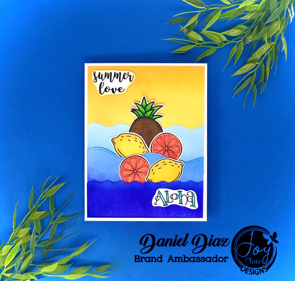 Card created with tropical fruits included on the stamp set Life is Sweet from Joy Clair Designs.
