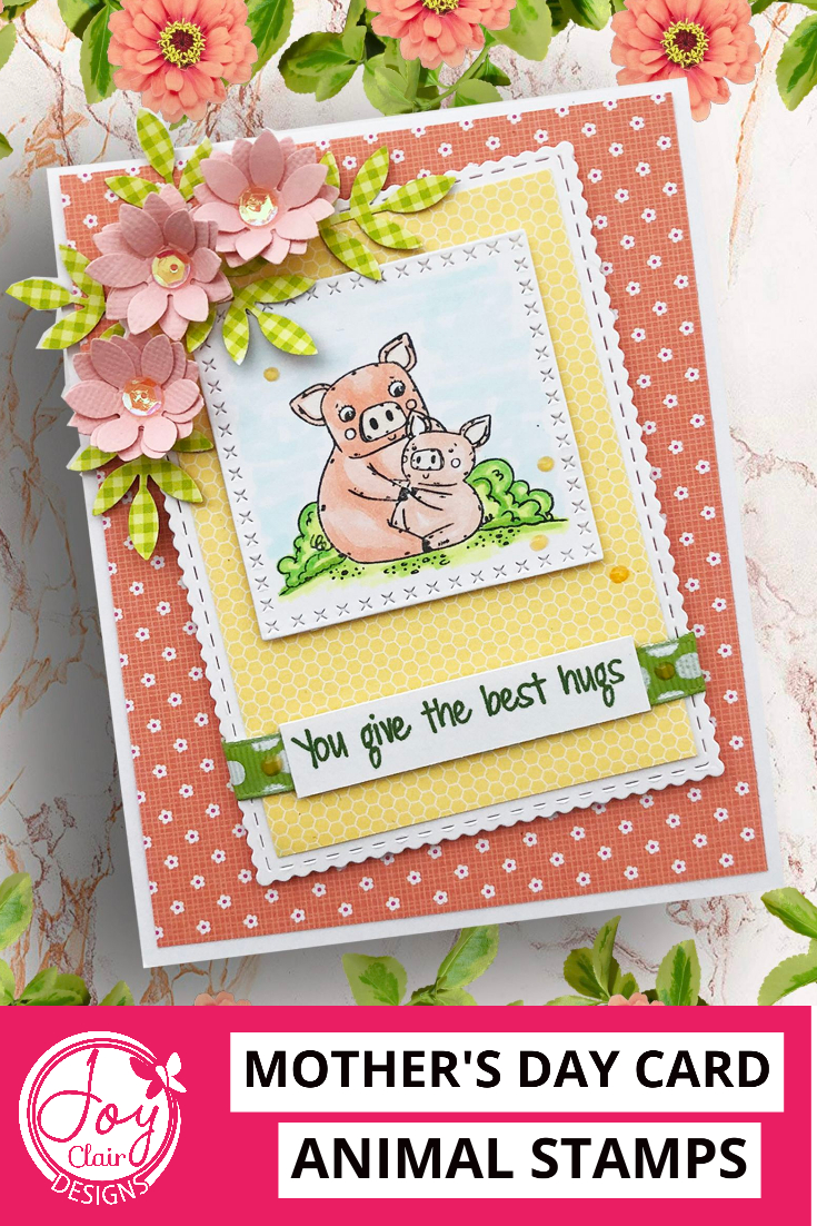 This easy DIY Mother's Day Card was made using the mother's day love stamp set from Joy Clair Designs. This set includes animal images and sentiments.