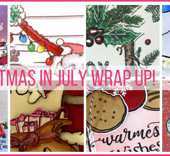 Christmas in July Wrap Up!